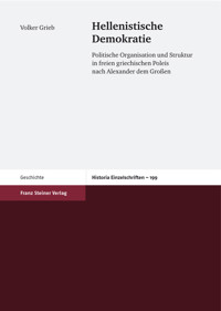 Hellenistische Demokratie - Volker Grieb - E-Book