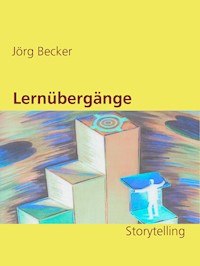 Lernübergänge - Jörg Becker - E-Book