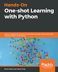 Hands-On One-shot Learning with Python - Shruti Jadon - E-Book