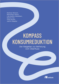 Kompass Konsumreduktion - Marlene Münsch - kostenlos E-Book