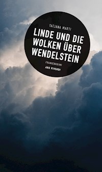 Linde und die Wolken über Wendelstein - Tatjana Marti - E-Book