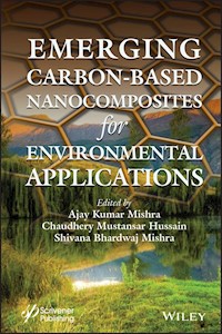 Emerging Carbon-Based Nanocomposites for Environmental Applications - - E-Book