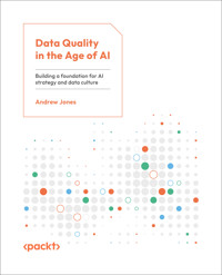 Data Quality in the Age of AI - Andrew Jones - E-Book