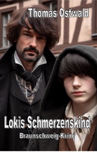 Lokis Schmerzenskind - Thomas Ostwald - E-Book