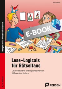 Lese-Logicals für Rätselfans - 3./4. Klasse - Anne Scheller - E-Book