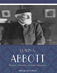 Flatland: A Romance of Many Dimensions - Edwin A. Abbott - E-Book + Hörbuch