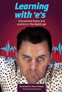 Learning with e's - Steve Wheeler - E-Book