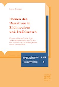 Ebenen des Narrativen in Bildimpulsen und Erzähltexten - Laura Drepper - E-Book