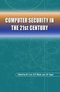 Computer Security in the 21st Century - - E-Book