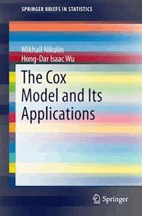 The Cox Model and Its Applications - Mikhail Nikulin - E-Book