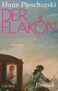 Der Flakon - Hans Pleschinski - E-Book