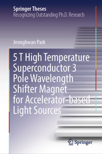 5 T High Temperature Superconductor 3 Pole Wavelength Shifter Magnet for Accelerator-based Light Sources - Jeonghwan Park - E-Book