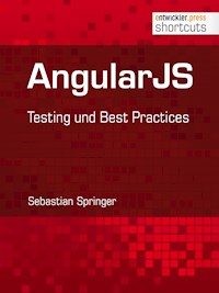 AngularJS - Sebastian Springer - E-Book