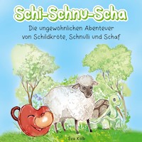 Schi-Schnu-Scha - Eva Kolb - E-Book
