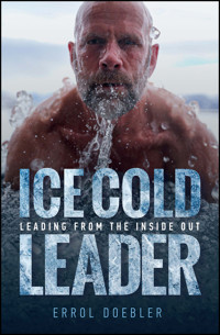 Ice Cold Leader - Errol Doebler - E-Book