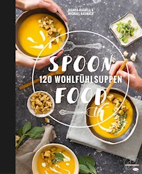 Spoonfood - Bianca-Rafaéla Baswald - E-Book