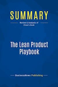 Summary: The Lean Product Playbook - BusinessNews Publishing - E-Book
