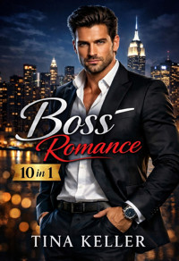 XXL Sammelband Boss Romance 10 E-Books - Tina Keller - E-Book