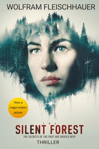 The Silent Forest - Wolfram Fleischhauer - E-Book