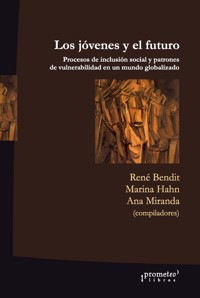 Los jóvenes y el futuro - René Bendit - E-Book