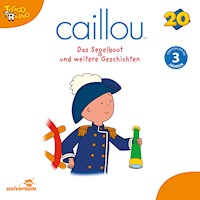 Caillou - Folgen 215-226: Das Segelboot -  - Hörbuch