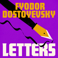 Letters - Fyodor Dostoyevsky - Hörbuch