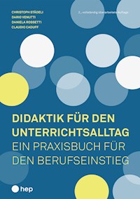 Didaktik für den Unterrichtsalltag (E-Book) - Christoph Städeli - E-Book