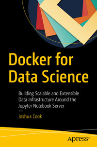 Docker for Data Science - Joshua Cook - E-Book