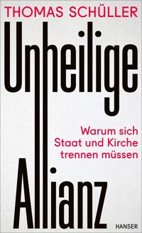 Unheilige Allianz - Thomas Schüller - E-Book