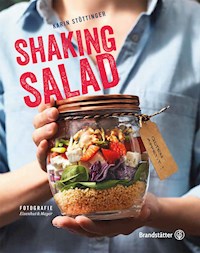 Shaking Salad - Karin Stöttinger - E-Book
