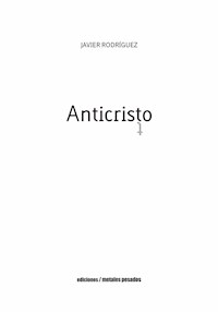 Anticristo - Javier Rodríguez - E-Book