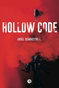 Hollow Code - Ariel Demaestri L. - E-Book