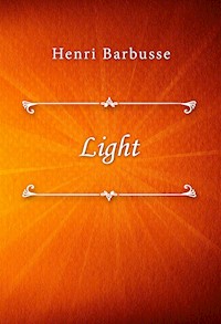 Light - Henri Barbusse - E-Book