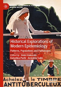Historical Explorations of Modern Epidemiology - - E-Book