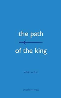 The Path of the King - John Buchan - E-Book