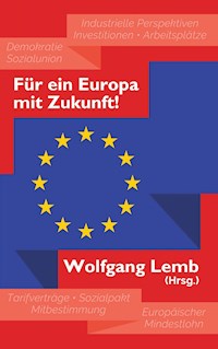 Für ein Europa mit Zukunft - - E-Book