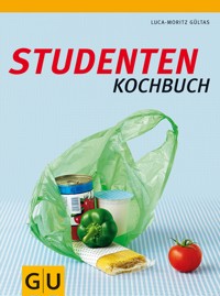 Studenten-Kochbuch - Luca-Moritz Gültas - E-Book