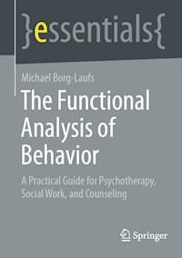 The Functional Analysis of Behavior - Michael Borg-Laufs - E-Book