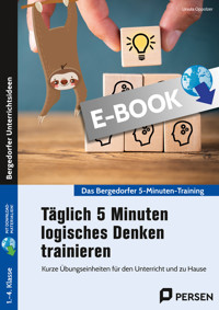 Täglich 5 Minuten logisches Denken trainieren - Ursula Oppolzer - E-Book