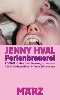 Perlenbrauerei - Jenny Hval - E-Book