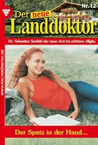 Der Spatz in der Hand ... - Tessa Hofreiter - E-Book