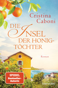 Die Insel der Honigtöchter - Cristina Caboni - E-Book