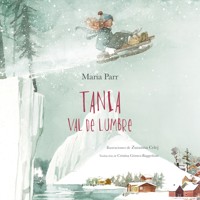 Tania Val de Lumbre - Maria Parr - Hörbuch
