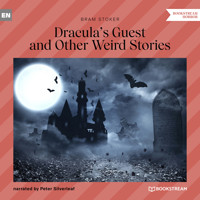 Dracula's Guest and Other Weird Stories (Unabridged) - Bram Stoker - Hörbuch