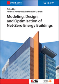 Modelling, Design, and Optimization of Net-Zero Energy Buildings -  - E-Book