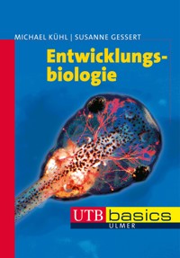 Entwicklungsbiologie - Susanne Gessert - E-Book