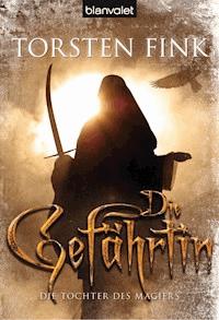 Die Gefährtin - Torsten Fink - E-Book