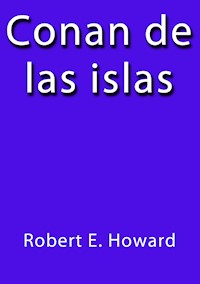 Conan de las islas - Robert E. Howard - E-Book