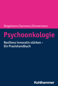 Psychoonkologie - Christa Diegelmann - E-Book