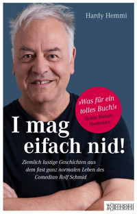 I mag eifach nid! - Hardy Hemmi - E-Book